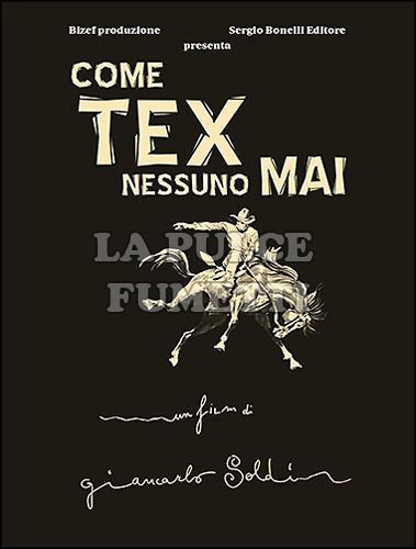 ROMANZI A FUMETTI BONELLI #     9: COME TEX NESSUNO MAI DVD + IL TIMONIERE DEI SOGNI